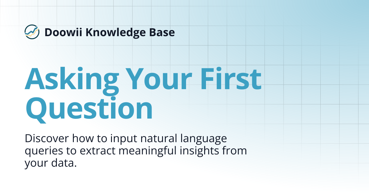 Asking Your First Question | Doowii Knowledge Base