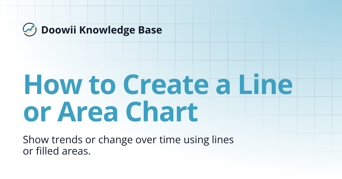 How to Create a Line or Area Chart | Doowii Knowledge Base